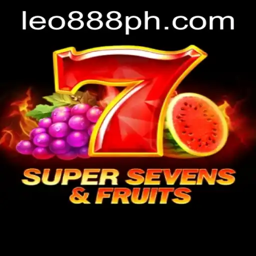 Exploring the Thrills of 7SuperSevensFruits and the leo888 Experience